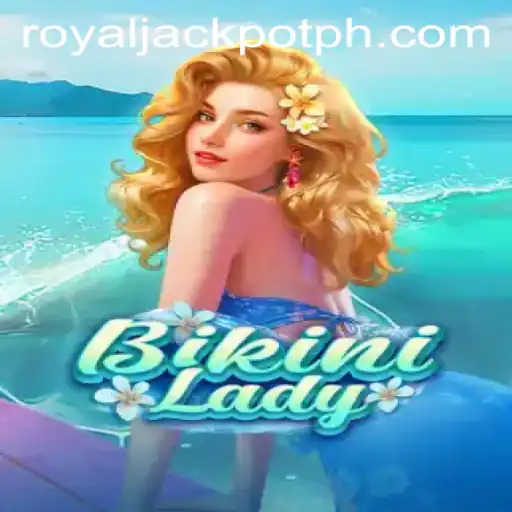 Discovering BikiniLady: A Dive into the Thrilling World of Royal Jackpot