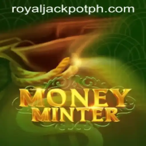 Experience the Excitement of MoneyMinter: Uncover the Secrets of the Royal Jackpot