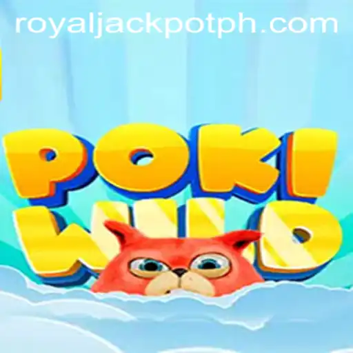 Exploring the Exciting World of PokiWild's Royal Jackpot