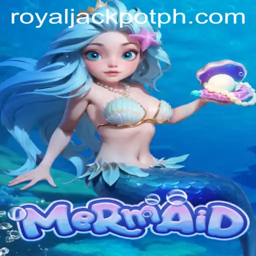 Exploring the Enchanting World of 'Mermaid' and the Alluring 'Royal Jackpot'